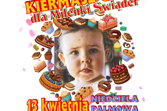 Plakat - kiermasz ciast dla Milenki Świąder