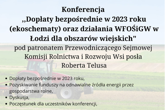 Plakat zaproszenia na konferencję o dopłatach dla rolników i pozyskiwaniu funduszy dla gospodarstw wiejskich